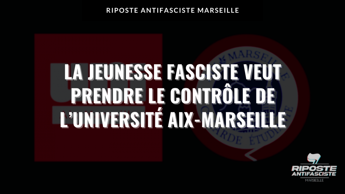 Cocarde/UNI : La jeunesse fasciste veut prendre le contrôle de l’université Aix-Marseille !